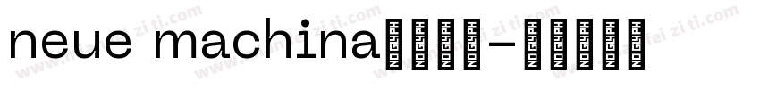 neue machina字体下载字体转换